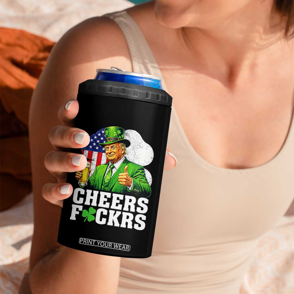 Cheers Fckers Funny Trump Irish Toast 4 in 1 Can Cooler Tumbler St Patricks Day Drinking Humor TS02 Print Your Wear