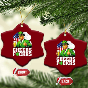 Cheers Fckers Funny Trump Irish Toast Ceramic Ornament St Patricks Day Drinking Humor TS02 Print Your Wear