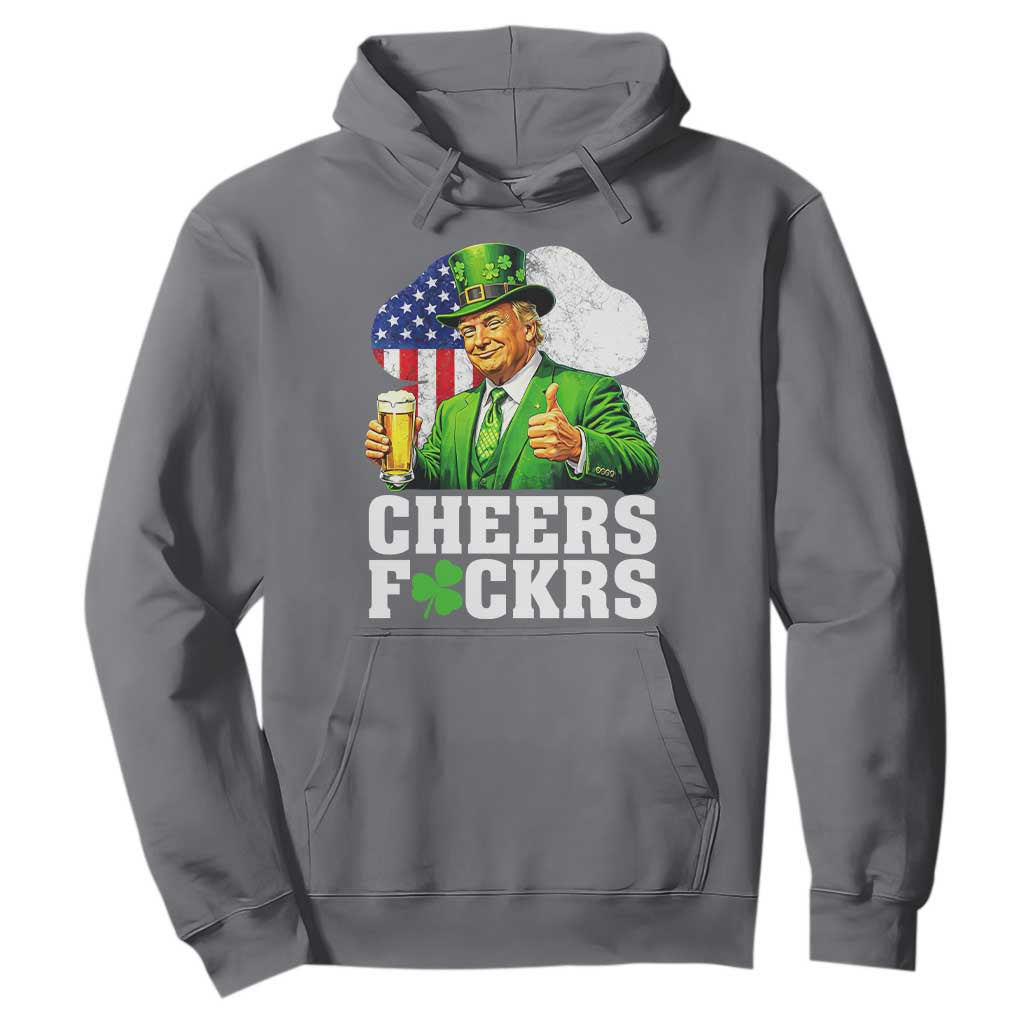 Cheers Fckers Funny Trump Irish Toast Hoodie St Patricks Day Drinking Humor TS02 Charcoal Print Your Wear