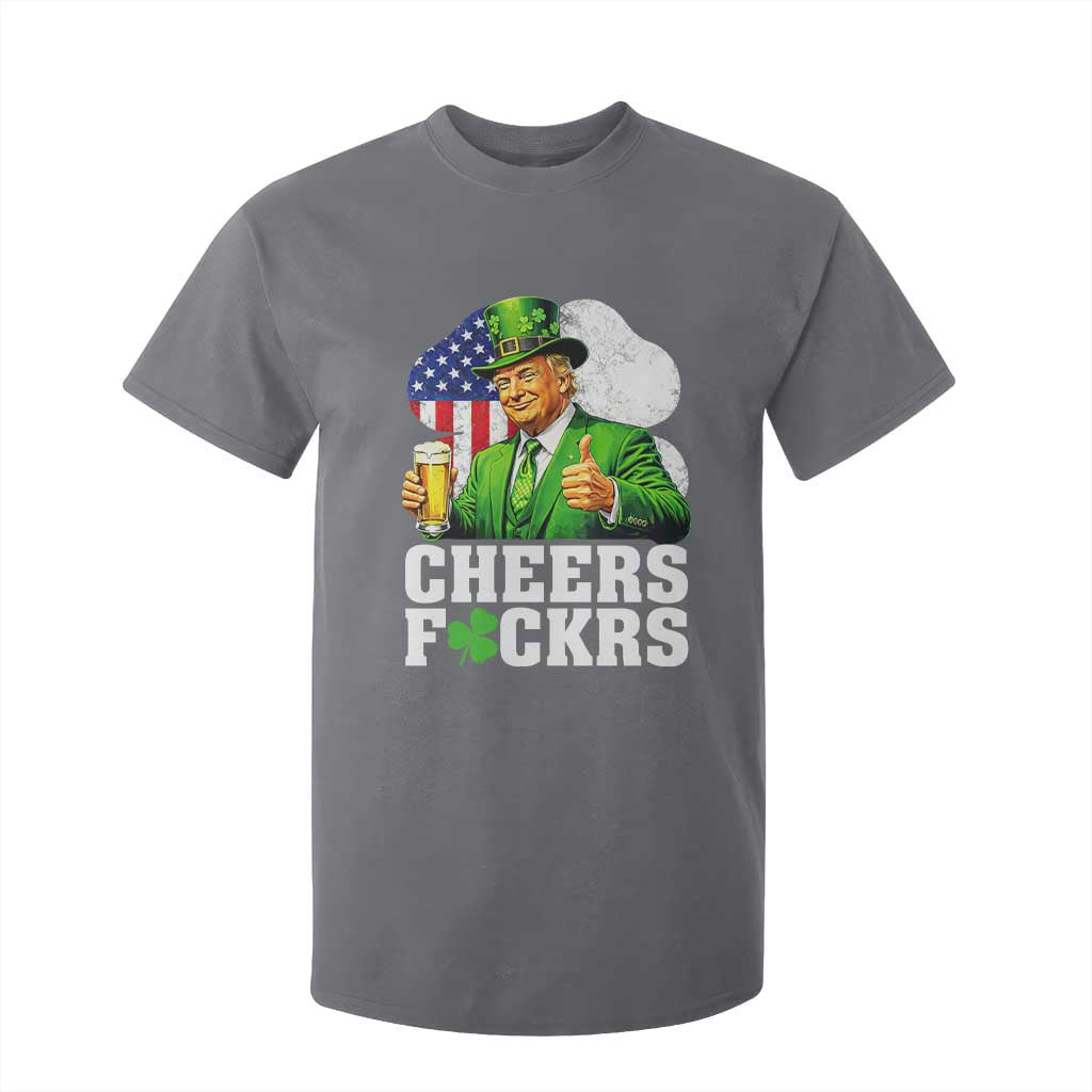 Cheers Fckers Funny Trump Irish Toast T Shirt For Kid St Patricks Day Drinking Humor TS02 Charcoal Print Your Wear