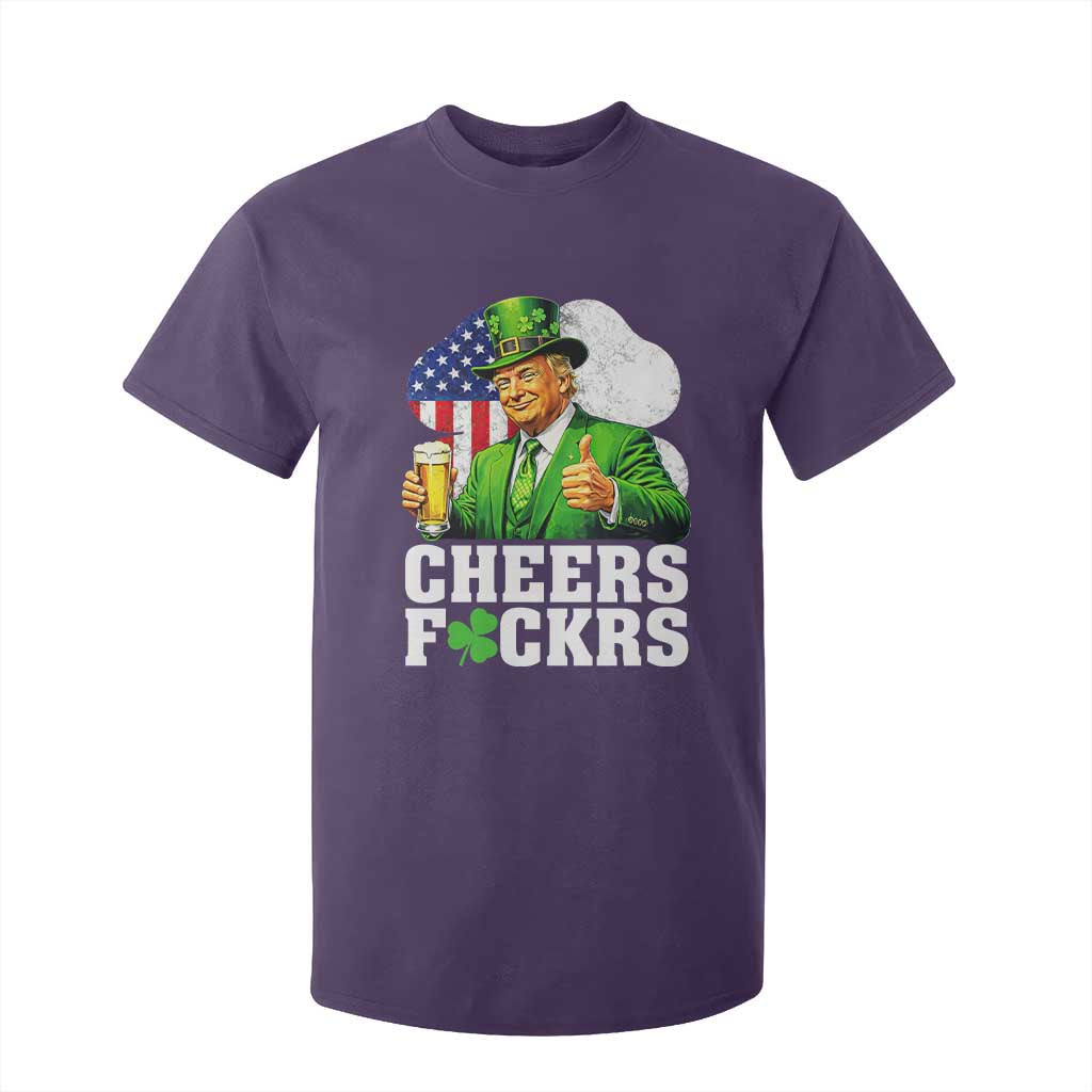 Cheers Fckers Funny Trump Irish Toast T Shirt For Kid St Patricks Day Drinking Humor TS02 Purple Print Your Wear