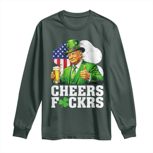 Cheers Fckers Funny Trump Irish Toast Long Sleeve Shirt St Patricks Day Drinking Humor TS02 Dark Forest Green Print Your Wear