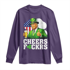 Cheers Fckers Funny Trump Irish Toast Long Sleeve Shirt St Patricks Day Drinking Humor TS02 Purple Print Your Wear