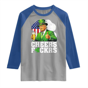 Cheers Fckers Funny Trump Irish Toast Raglan Shirt St Patricks Day Drinking Humor TS02 Sport Gray Royal Print Your Wear