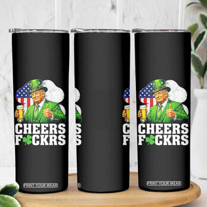 Cheers Fckers Funny Trump Irish Toast Skinny Tumbler St Patricks Day Drinking Humor TS02 Print Your Wear