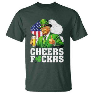 Cheers Fckers Funny Trump Irish Toast T Shirt St Patricks Day Drinking Humor TS02 Dark Forest Green Print Your Wear