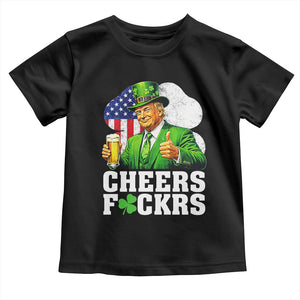 Cheers Fckers Funny Trump Irish Toast Toddler T Shirt St Patricks Day Drinking Humor TS02 Black Print Your Wear