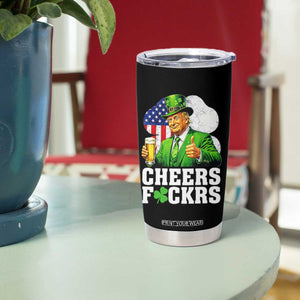 Cheers Fckers Funny Trump Irish Toast Tumbler Cup St Patricks Day Drinking Humor TS02 Print Your Wear