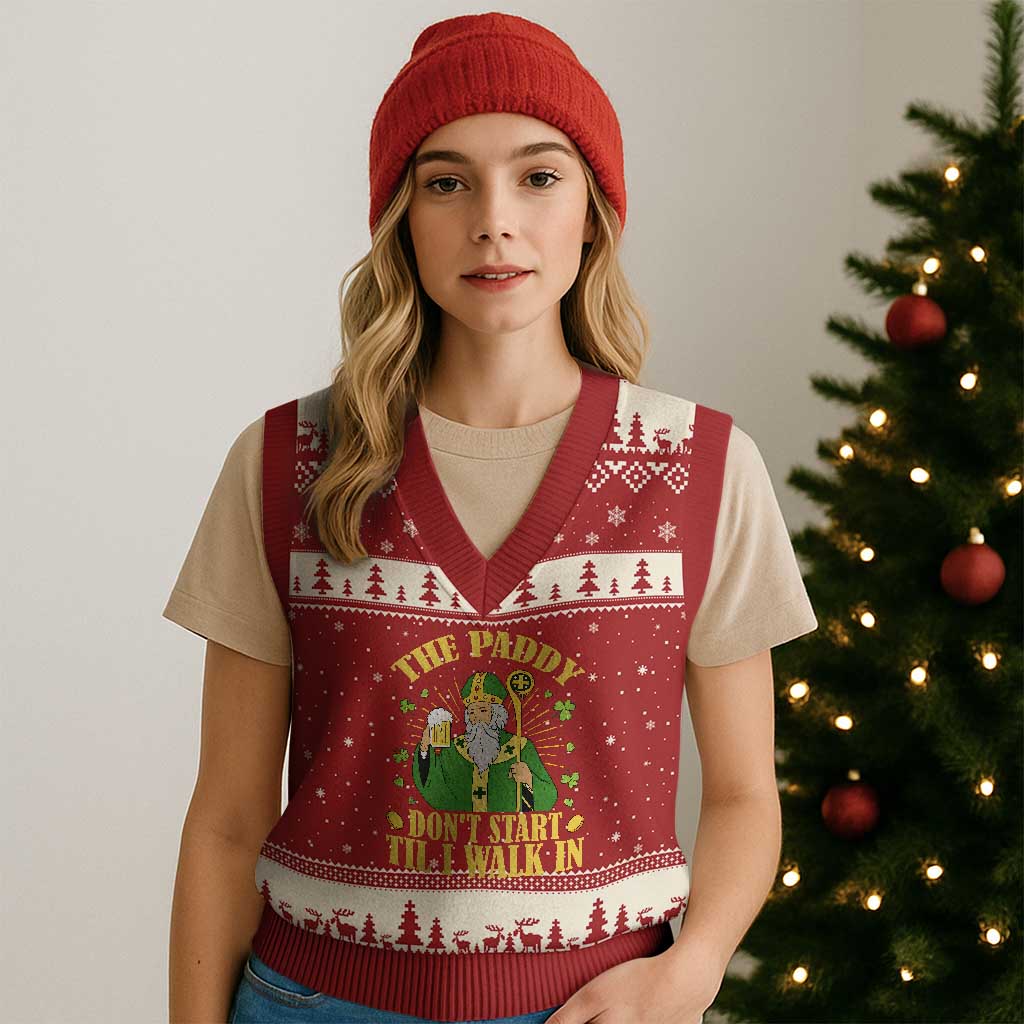 Funny Saint Patrick Drinking Beer Party Humor V-Neck Knit Sweater Vest The Paddy Don’t Start Til I Walk In St Patricks Day TS02 Red Beige Print Your Wear
