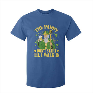 Funny Saint Patrick Drinking Beer Party Humor T Shirt For Kid The Paddy Don’t Start Til I Walk In St Patricks Day TS02 Royal Blue Print Your Wear