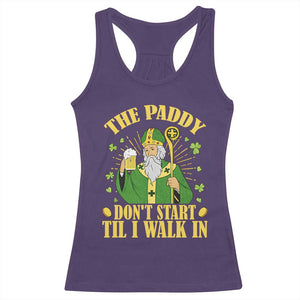 Funny Saint Patrick Drinking Beer Party Humor Racerback Tank Top The Paddy Don’t Start Til I Walk In St Patricks Day TS02 Purple Print Your Wear
