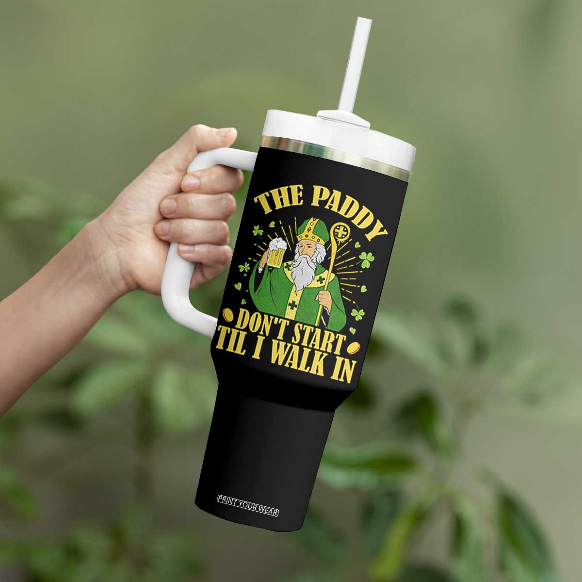 Funny Saint Patrick Drinking Beer Party Humor Tumbler With Handle The Paddy Don’t Start Til I Walk In St Patricks Day TS02 Print Your Wear