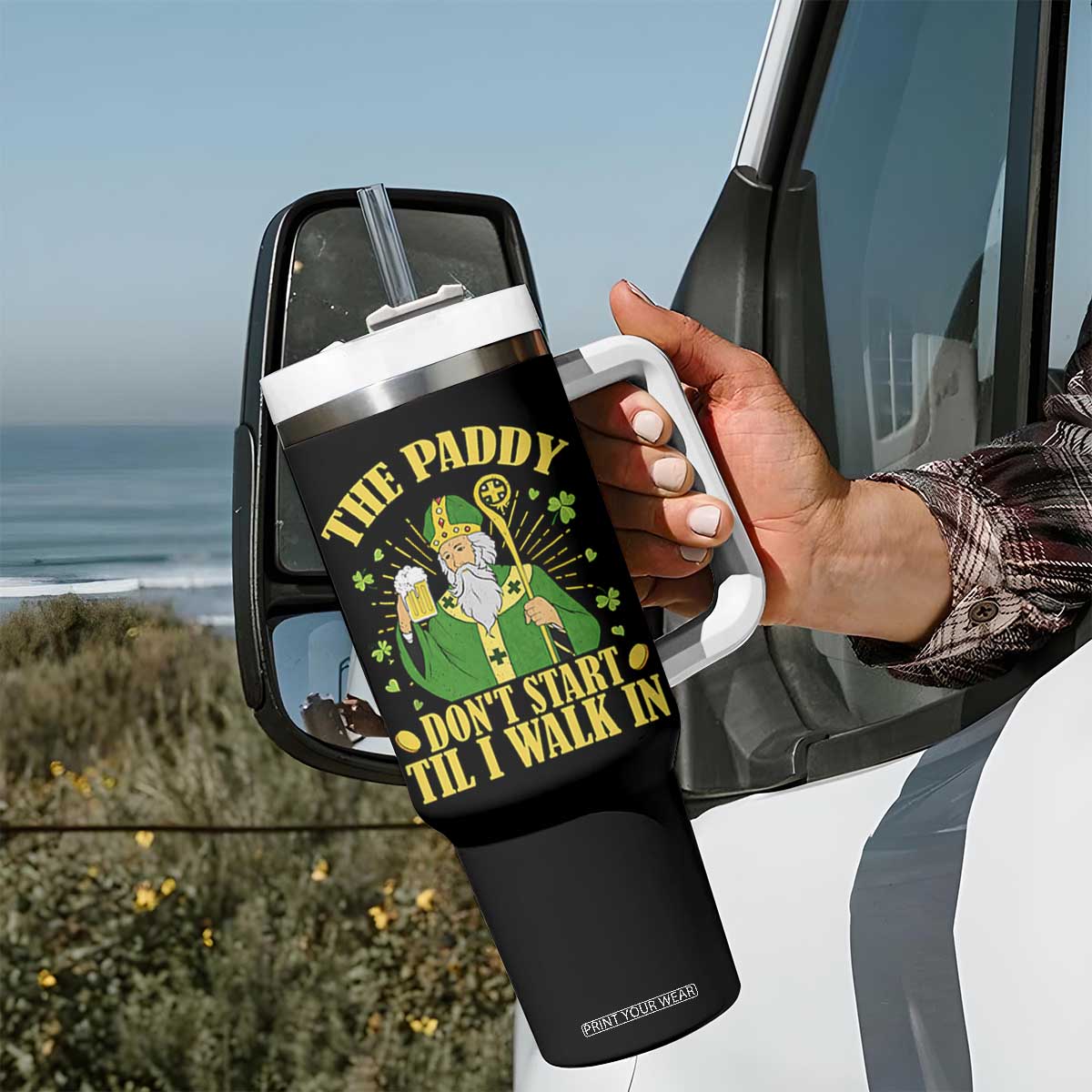 Funny Saint Patrick Drinking Beer Party Humor Tumbler With Handle The Paddy Don’t Start Til I Walk In St Patricks Day TS02 Print Your Wear