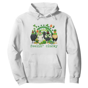 Funny St Patricks Day Chicken Shamrock Hoodie Feelin Clucky Hen Lucky Clover Pun Irish Humor TS02 White Print Your Wear