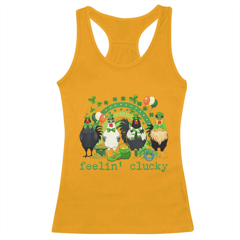 Funny St Patricks Day Chicken Shamrock Racerback Tank Top Feelin Clucky Hen Lucky Clover Pun Irish Humor TS02 Gold Print Your Wear