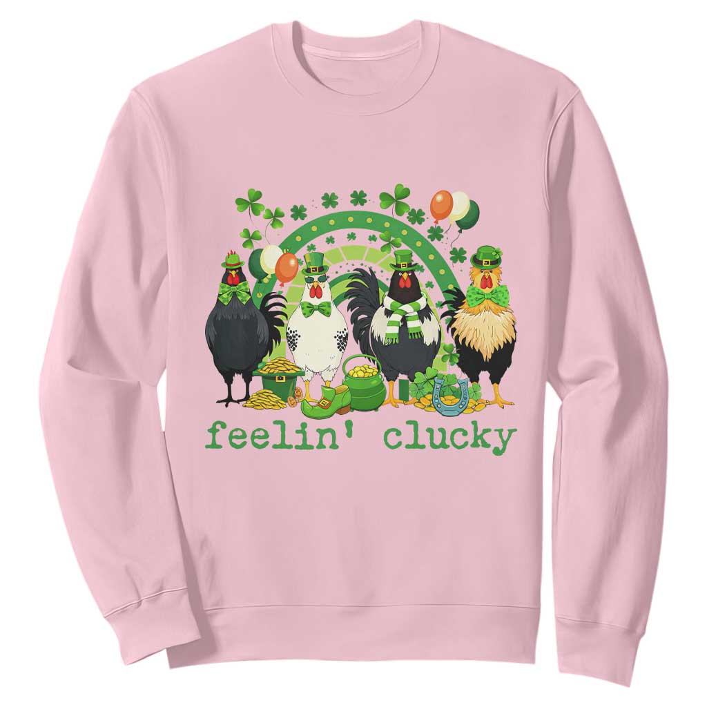 Funny St Patricks Day Chicken Shamrock Sweatshirt Feelin Clucky Hen Lucky Clover Pun Irish Humor TS02 Light Pink Print Your Wear