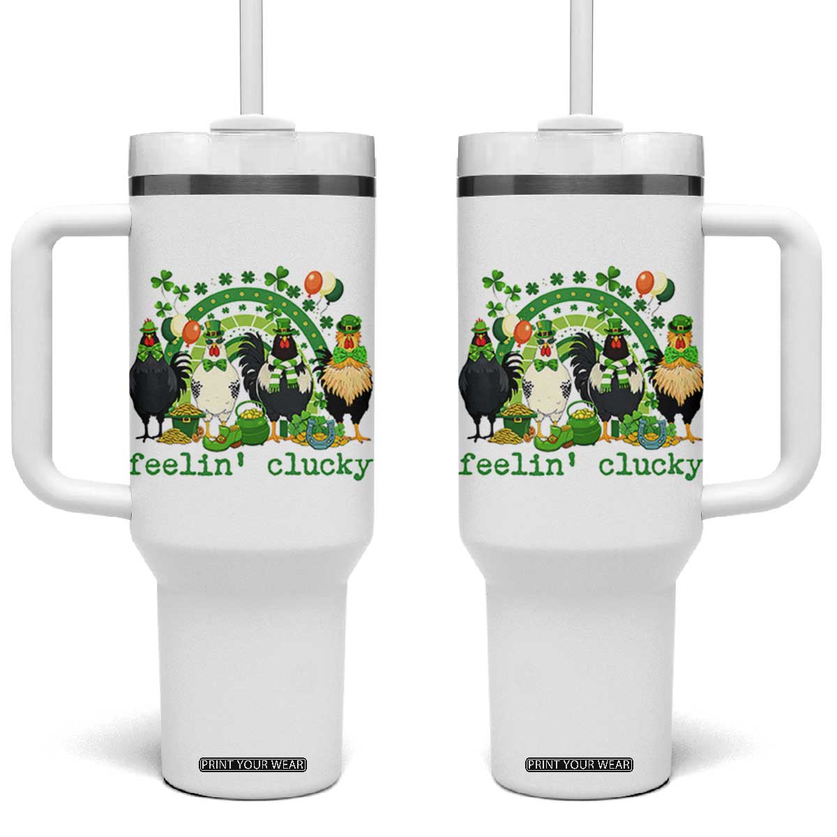 Funny St Patricks Day Chicken Shamrock Tumbler With Handle Feelin Clucky Hen Lucky Clover Pun Irish Humor TS02 One Size: 40 oz White Print Your Wear