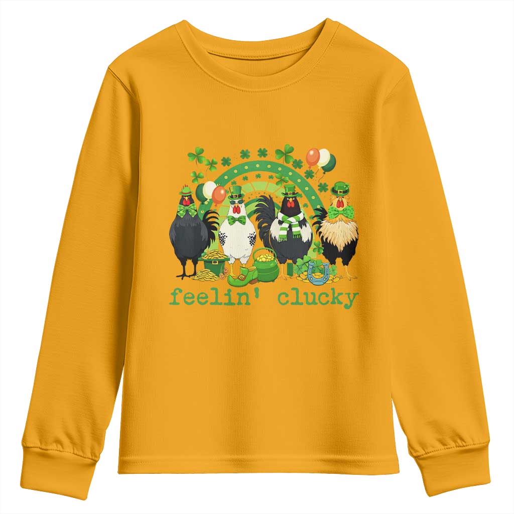 Funny St Patricks Day Chicken Shamrock Youth Sweatshirt Feelin Clucky Hen Lucky Clover Pun Irish Humor TS02 Gold Print Your Wear