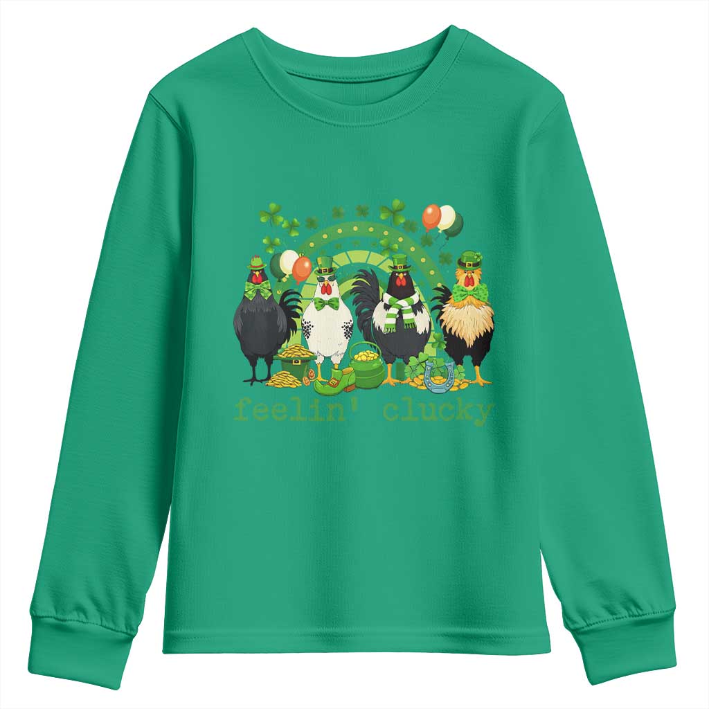 Funny St Patricks Day Chicken Shamrock Youth Sweatshirt Feelin Clucky Hen Lucky Clover Pun Irish Humor TS02 Irish Green Print Your Wear
