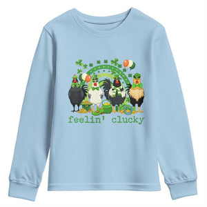 Funny St Patricks Day Chicken Shamrock Youth Sweatshirt Feelin Clucky Hen Lucky Clover Pun Irish Humor TS02 Light Blue Print Your Wear
