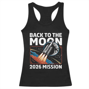 Back to the Moon 2026 Mission Racerback Tank Top Retro Rocket Launch Lunar Orbit Space Enthusiasts TS02 Black Print Your Wear