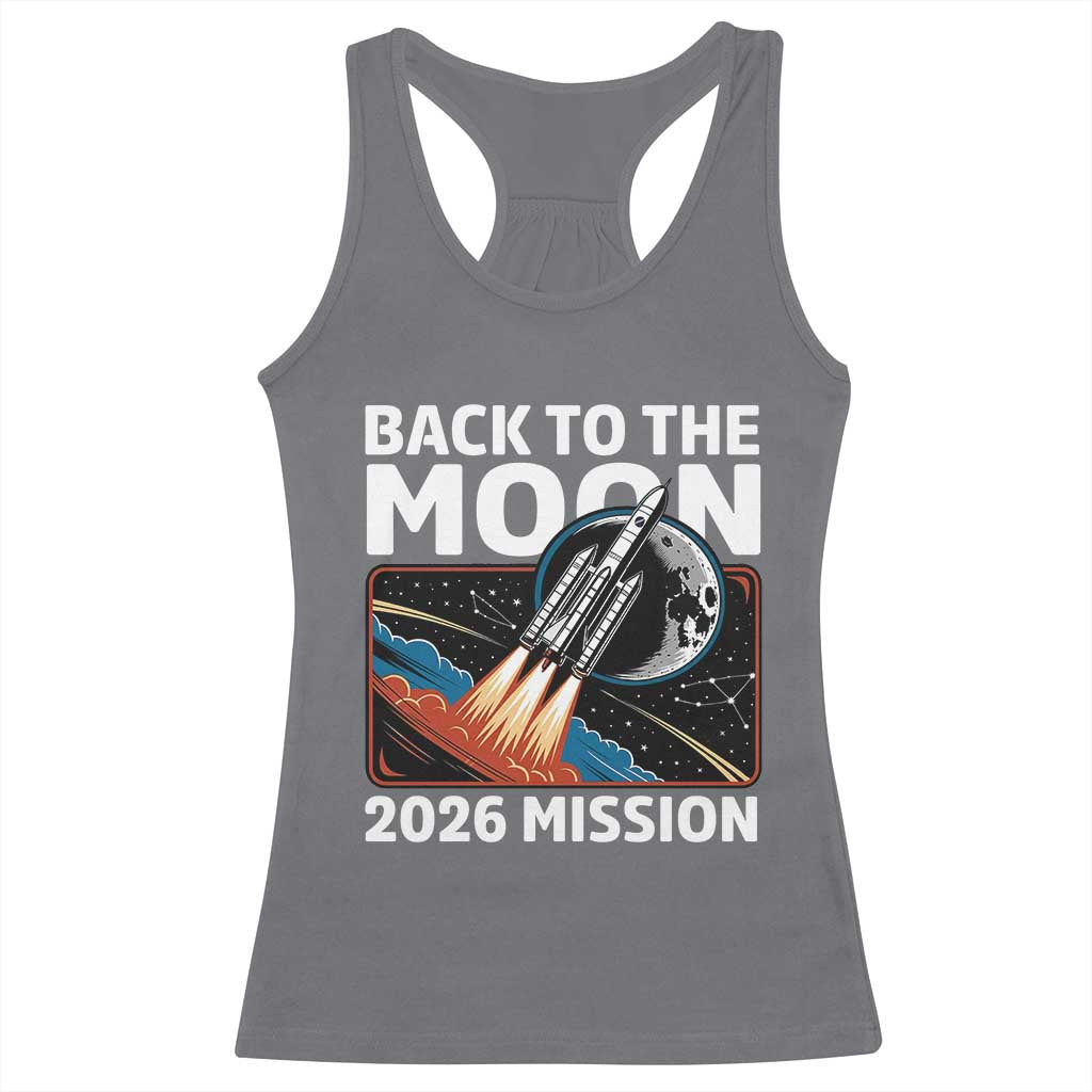 Back to the Moon 2026 Mission Racerback Tank Top Retro Rocket Launch Lunar Orbit Space Enthusiasts TS02 Charcoal Print Your Wear