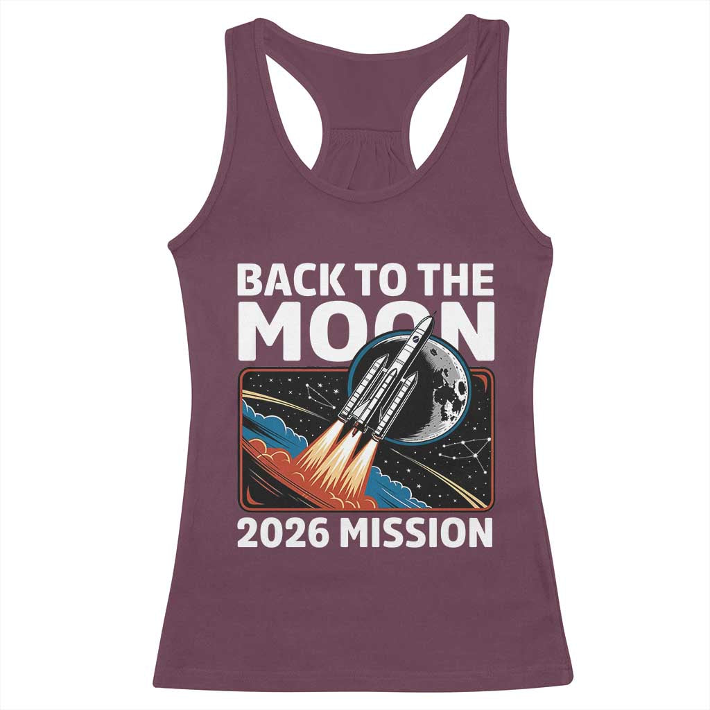 Back to the Moon 2026 Mission Racerback Tank Top Retro Rocket Launch Lunar Orbit Space Enthusiasts TS02 Maroon Print Your Wear