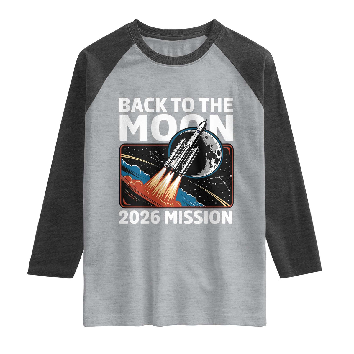 Back to the Moon 2026 Mission Raglan Shirt Retro Rocket Launch Lunar Orbit Space Enthusiasts TS02 Heather Gray Heather Charcoal Print Your Wear
