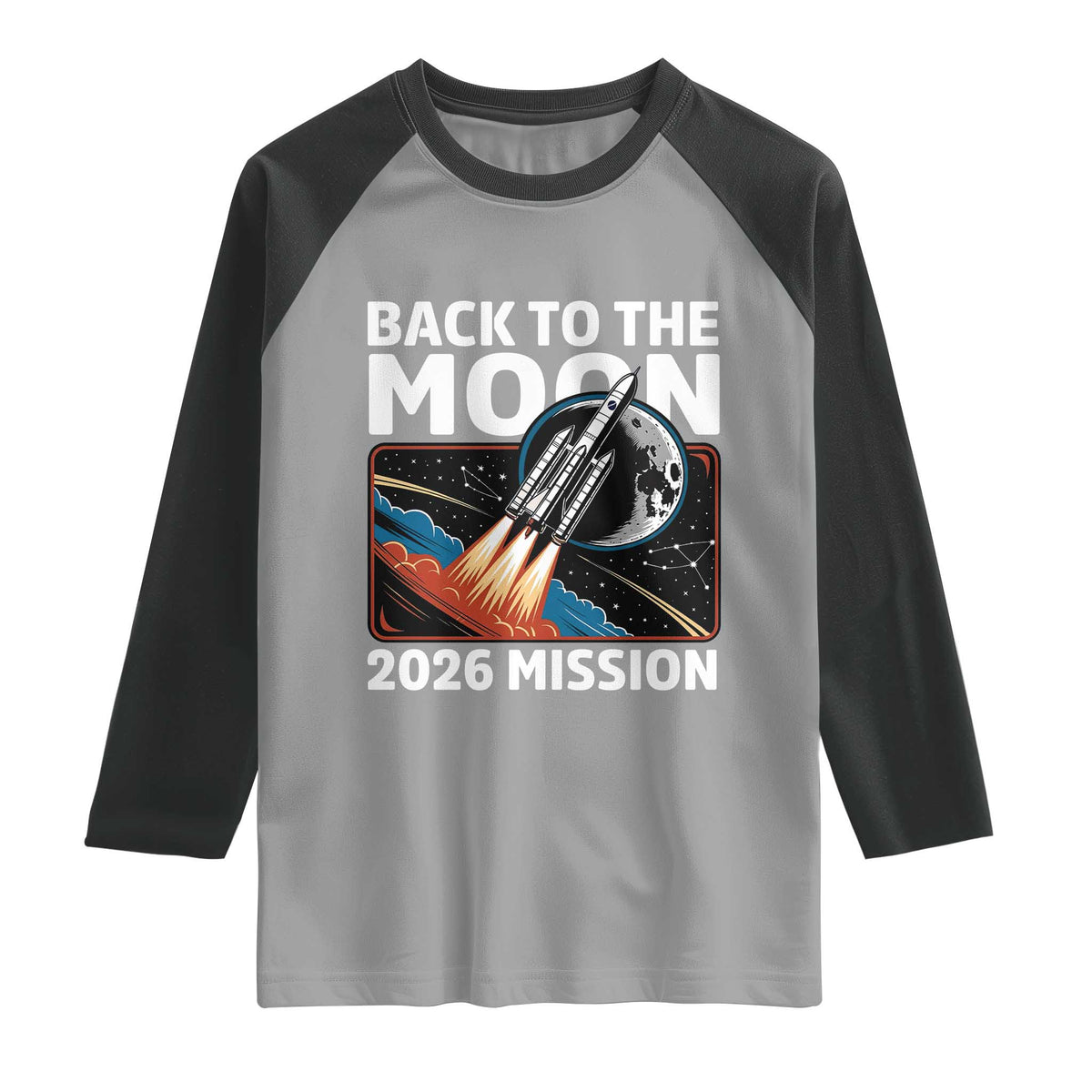 Back to the Moon 2026 Mission Raglan Shirt Retro Rocket Launch Lunar Orbit Space Enthusiasts TS02 Sport Gray Black Print Your Wear