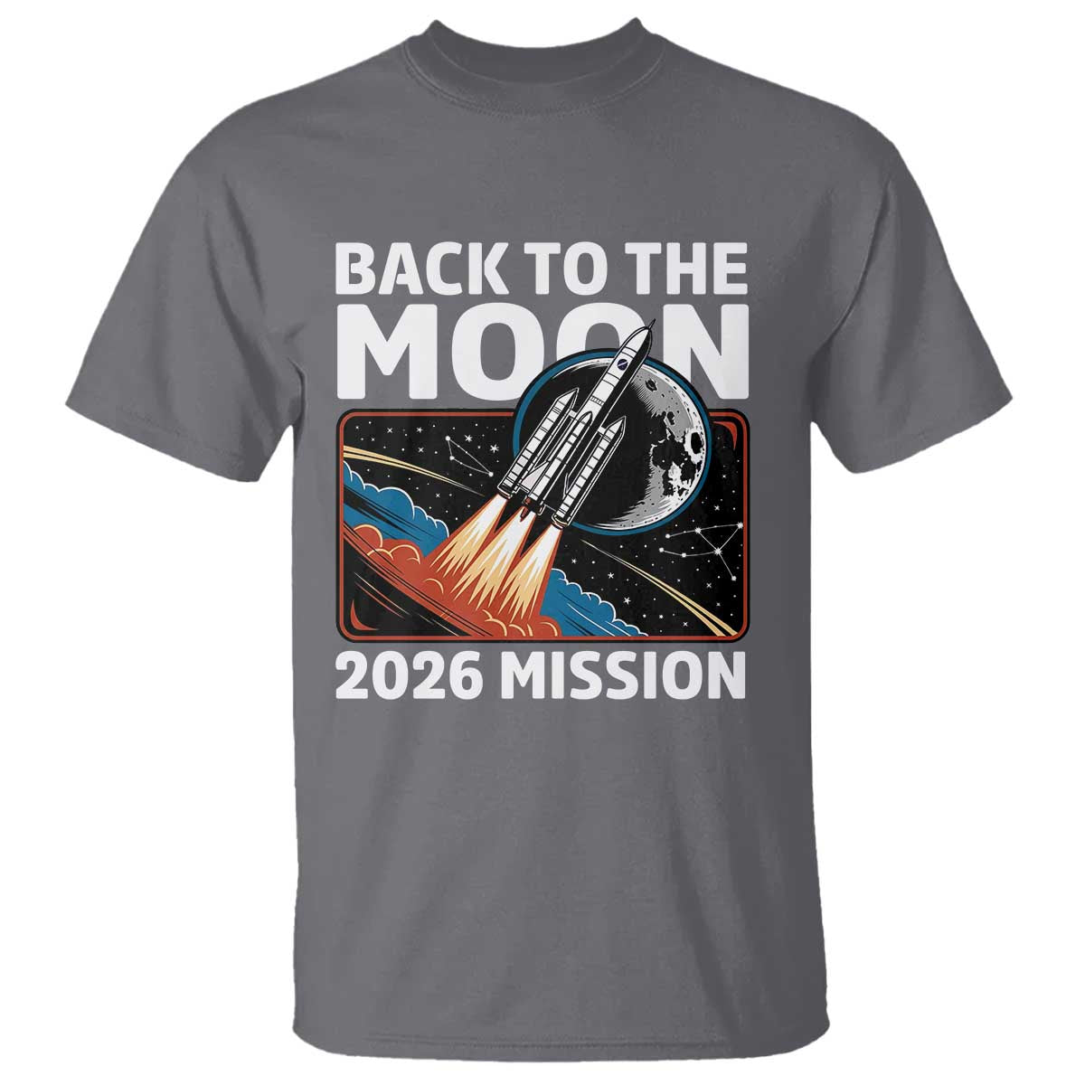Back to the Moon 2026 Mission T Shirt Retro Rocket Launch Lunar Orbit Space Enthusiasts TS02 Charcoal Print Your Wear