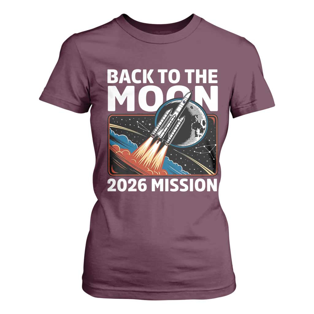 Back to the Moon 2026 Mission T Shirt For Women Retro Rocket Launch Lunar Orbit Space Enthusiasts TS02 Maroon Print Your Wear