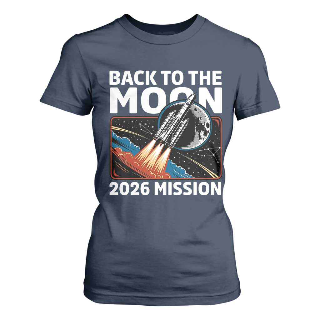 Back to the Moon 2026 Mission T Shirt For Women Retro Rocket Launch Lunar Orbit Space Enthusiasts TS02 Navy Print Your Wear