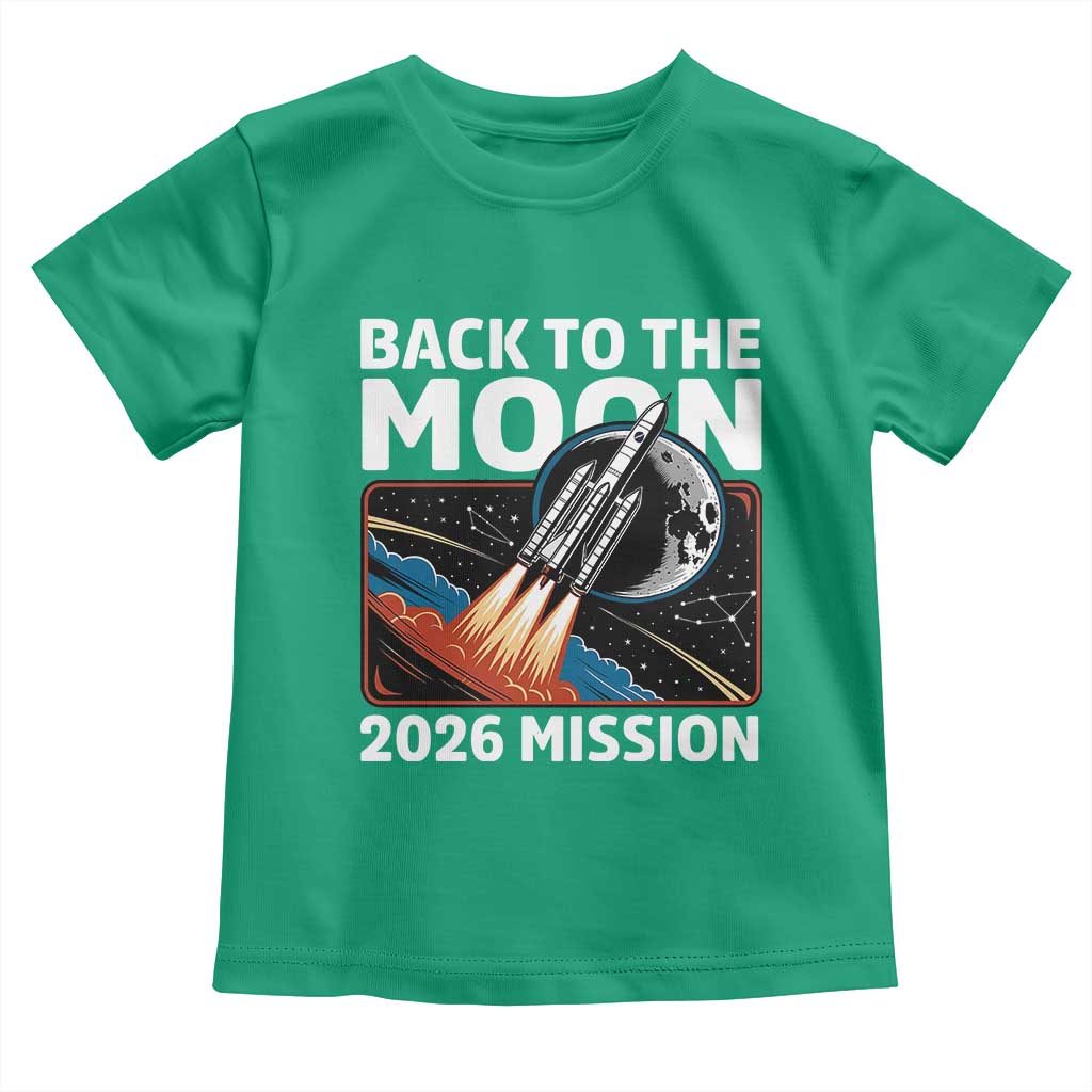 Back to the Moon 2026 Mission Toddler T Shirt Retro Rocket Launch Lunar Orbit Space Enthusiasts TS02 Irish Green Print Your Wear