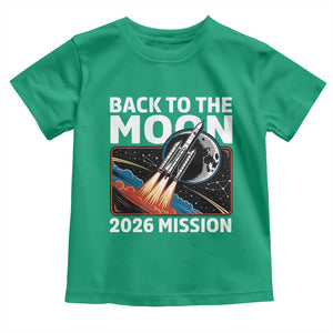 Back to the Moon 2026 Mission Toddler T Shirt Retro Rocket Launch Lunar Orbit Space Enthusiasts TS02 Irish Green Print Your Wear