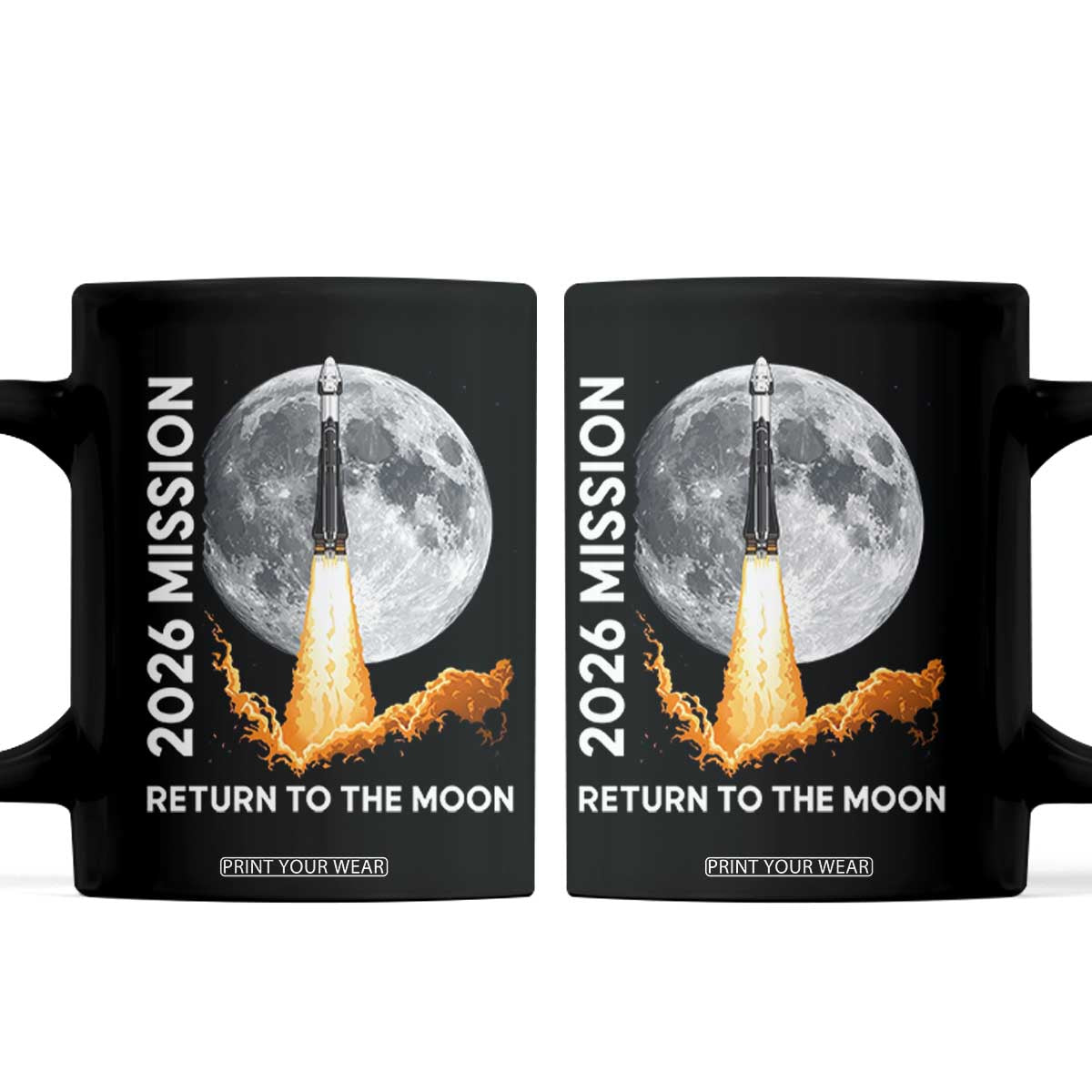 2026 Return to the Moon Mission Coffee Mug Realistic Rocket Launch Lunar Graphic Space Exploration TS02 Black Print Your Wear