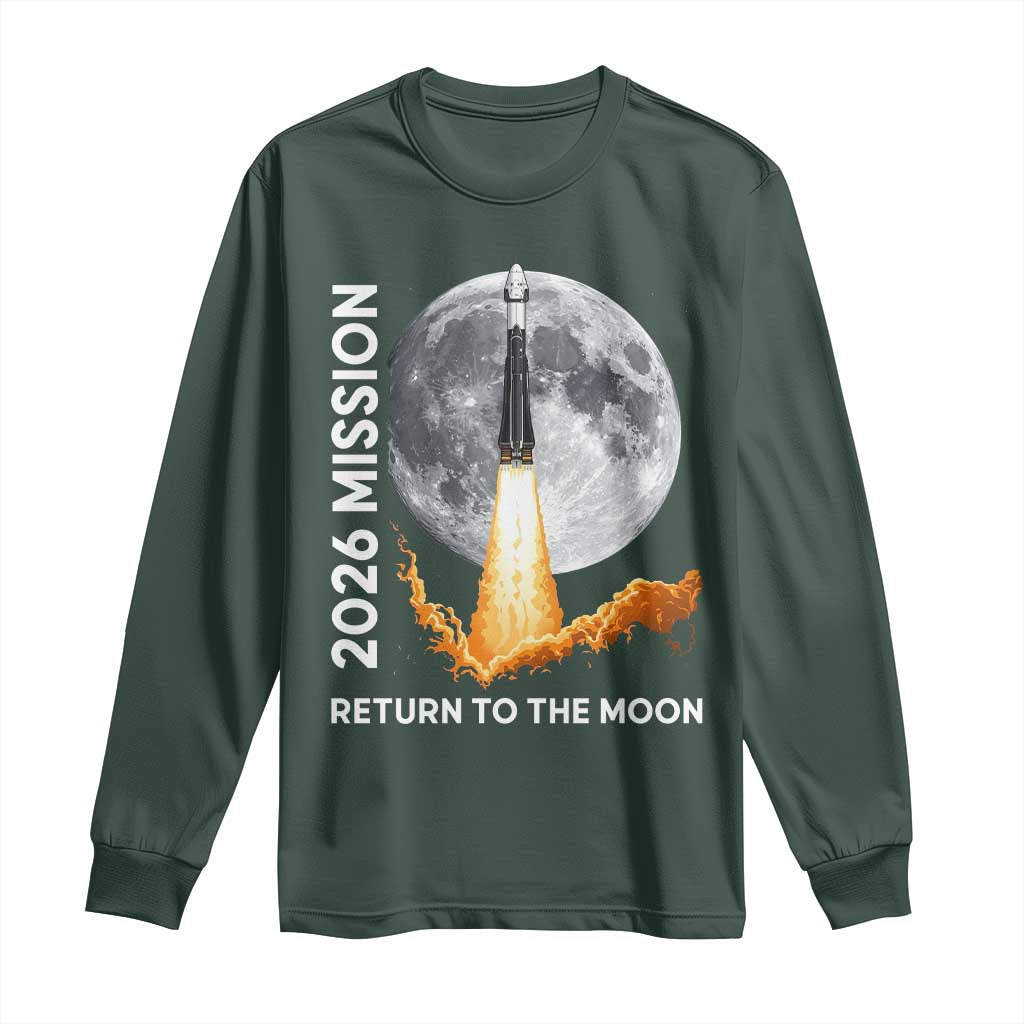 2026 Return to the Moon Mission Long Sleeve Shirt Realistic Rocket Launch Lunar Graphic Space Exploration TS02 Dark Forest Green Print Your Wear