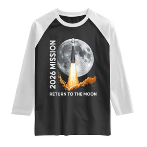 2026 Return to the Moon Mission Raglan Shirt Realistic Rocket Launch Lunar Graphic Space Exploration TS02 Black White Print Your Wear