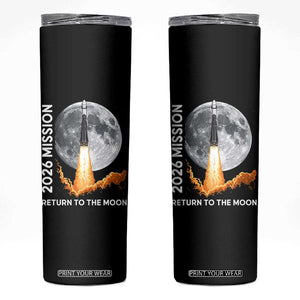 2026 Return to the Moon Mission Skinny Tumbler Realistic Rocket Launch Lunar Graphic Space Exploration TS02 Black Print Your Wear