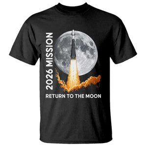 2026 Return to the Moon Mission T Shirt - Realistic Rocket Launch Lunar Graphic Space Exploration TS02 Black Print Your Wear