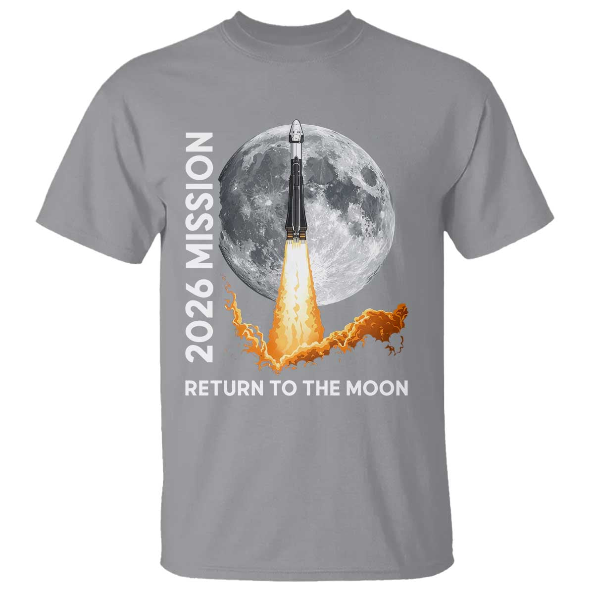 2026 Return to the Moon Mission T Shirt - Realistic Rocket Launch Lunar Graphic Space Exploration TS02 Sport Gray Print Your Wear