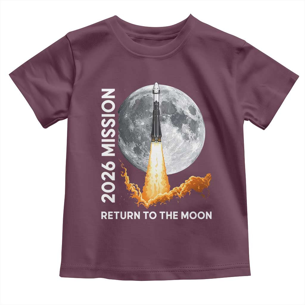 2026 Return to the Moon Mission Toddler T Shirt Realistic Rocket Launch Lunar Graphic Space Exploration TS02 Maroon Print Your Wear