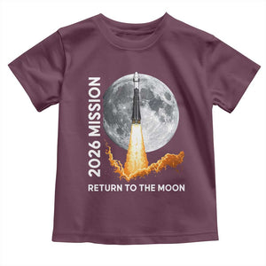 2026 Return to the Moon Mission Toddler T Shirt Realistic Rocket Launch Lunar Graphic Space Exploration TS02 Maroon Print Your Wear
