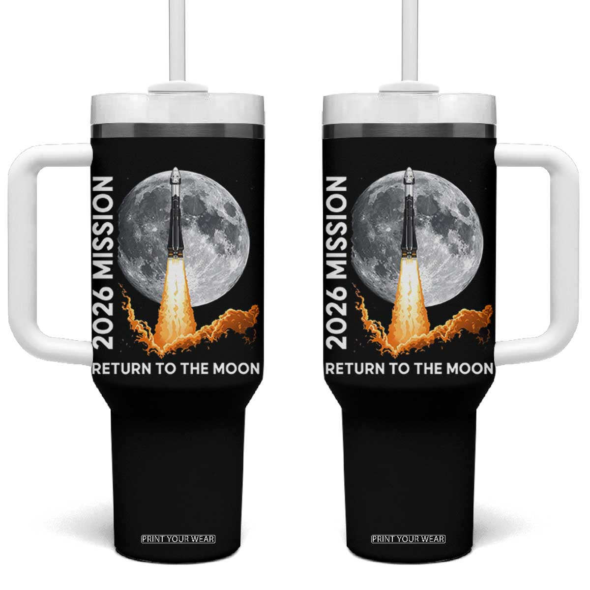 2026 Return to the Moon Mission Tumbler With Handle Realistic Rocket Launch Lunar Graphic Space Exploration TS02 One Size: 40 oz Black Print Your Wear