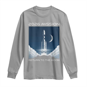 Future Lunar Mission 2026 Long Sleeve Shirt Rocket Launch Lunar Orbit Space Exploration TS02 Sport Gray Print Your Wear