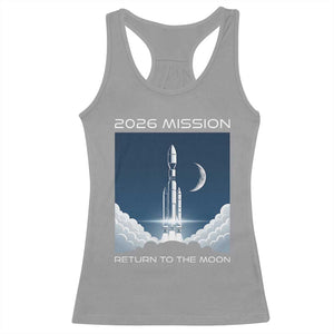 Future Lunar Mission 2026 Racerback Tank Top Rocket Launch Lunar Orbit Space Exploration TS02 Sport Gray Print Your Wear