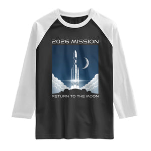 Future Lunar Mission 2026 Raglan Shirt Rocket Launch Lunar Orbit Space Exploration TS02 Black White Print Your Wear