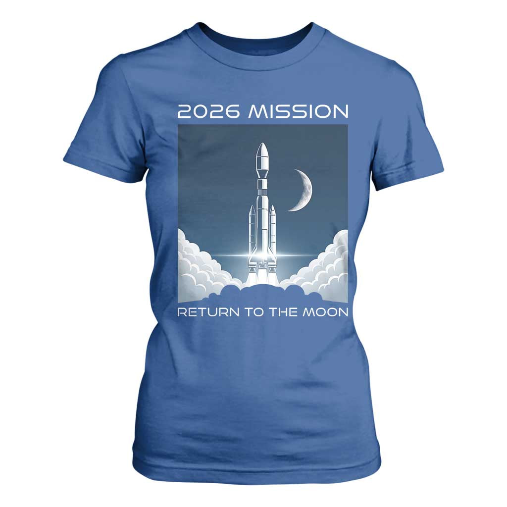 Future Lunar Mission 2026 T Shirt For Women Rocket Launch Lunar Orbit Space Exploration TS02 Royal Blue Print Your Wear