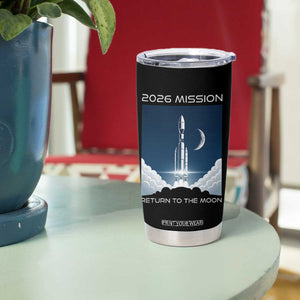 Future Lunar Mission 2026 Tumbler Cup Rocket Launch Lunar Orbit Space Exploration TS02 Print Your Wear
