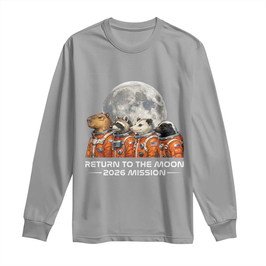 2026 Mission Lunar Orbit Animal Crew Long Sleeve Shirt Funny Capybara Raccoon Opossum Skunk Astronauts TS02 Sport Gray Print Your Wear