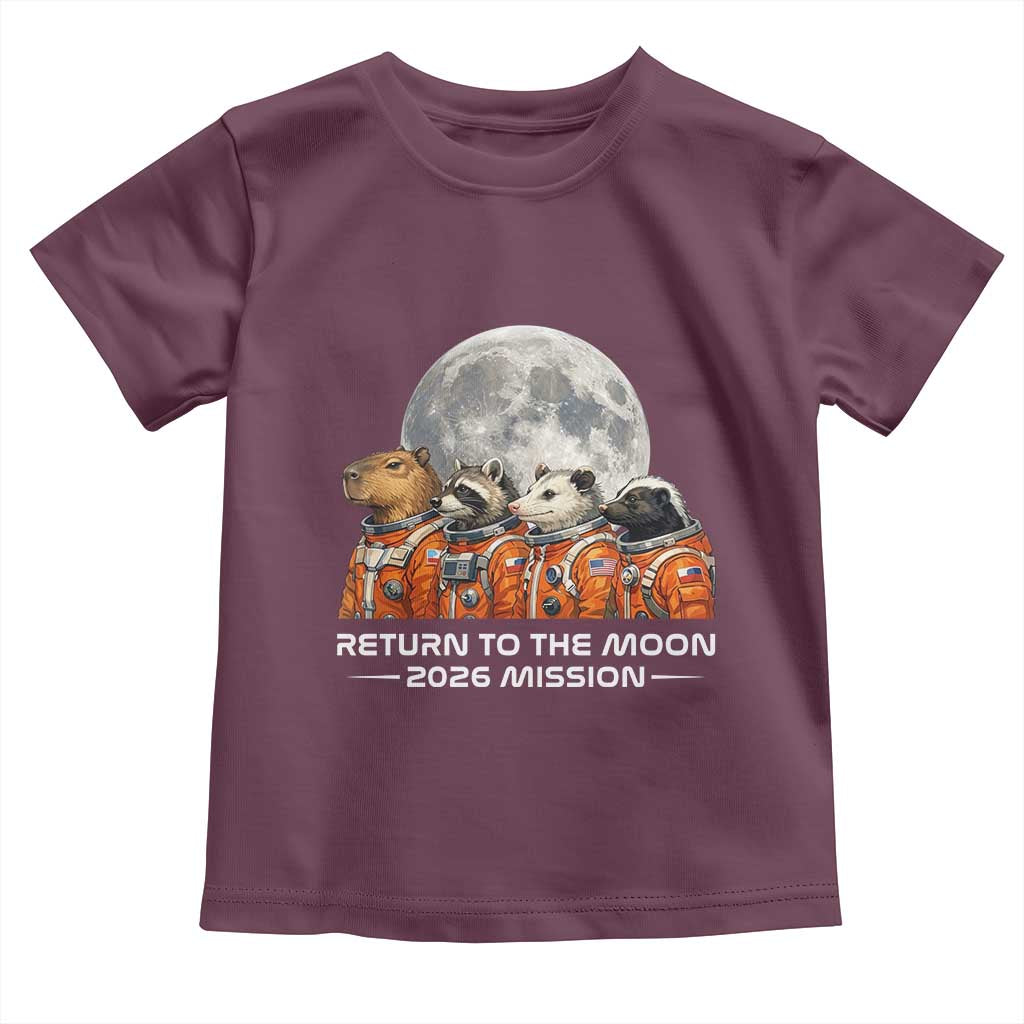 2026 Mission Lunar Orbit Animal Crew Toddler T Shirt Funny Capybara Raccoon Opossum Skunk Astronauts TS02 Maroon Print Your Wear